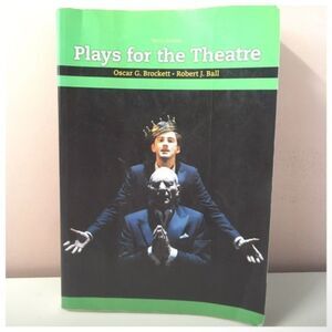 Plays for the Theater 10th Ed Oscar G. Brockett & Robert J. Ball Paperback GUC